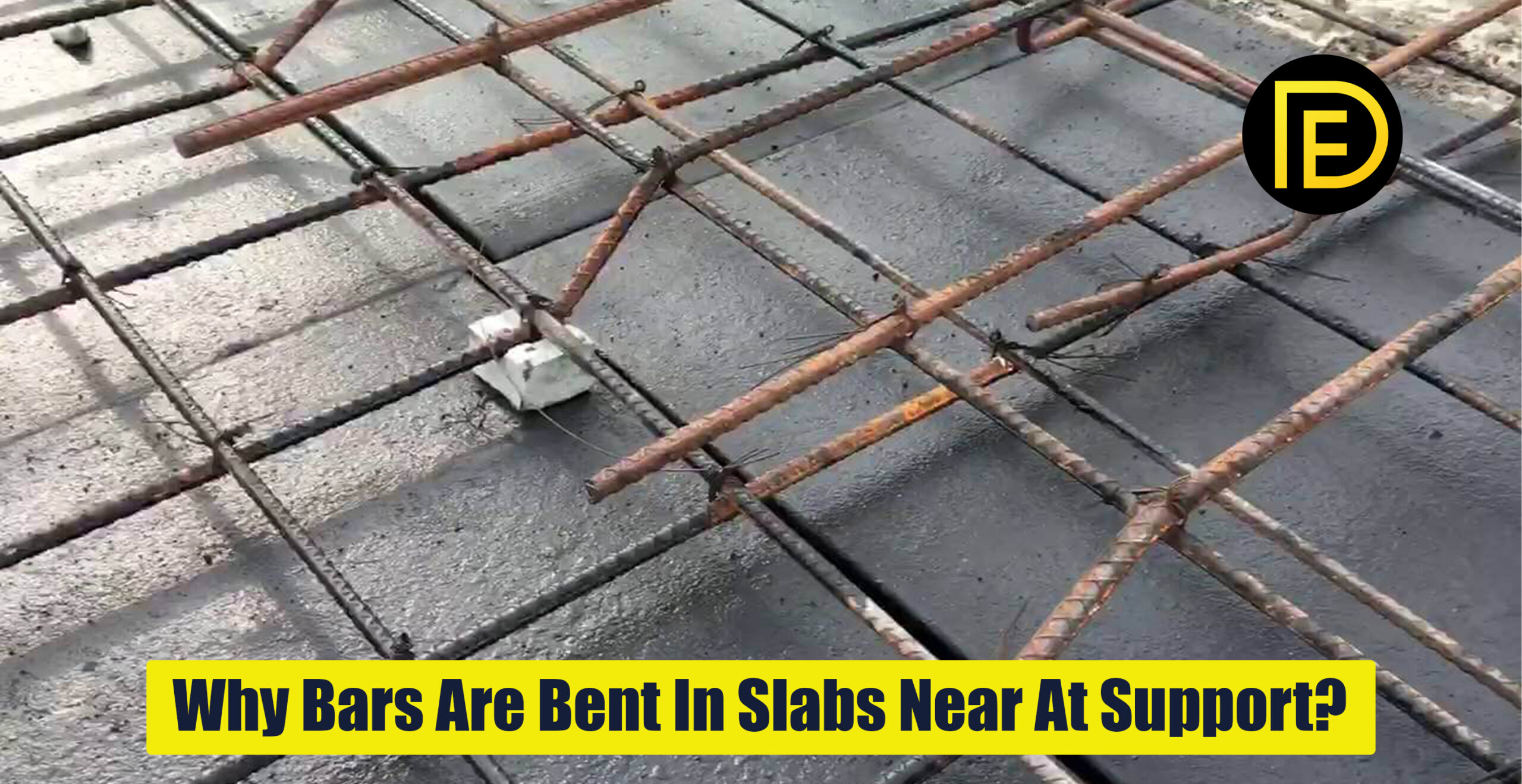 Why Bars Are Bent In Slabs Near At Support?