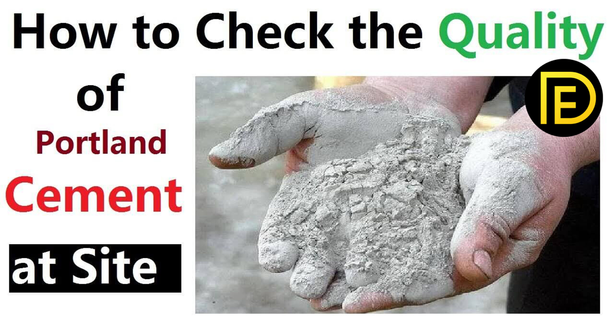 How To Check The Quality Of Portland Cement At Site - Daily Engineering