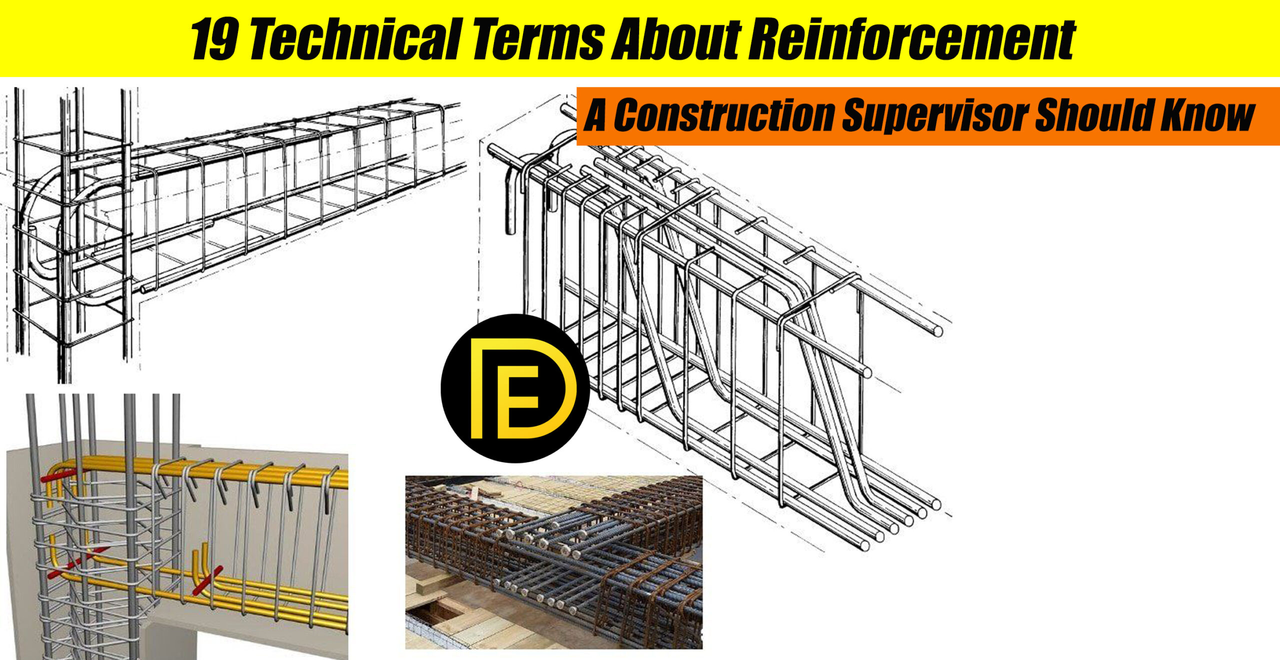 19 Technical Terms About Reinforcement A Construction Supervisor Should Know