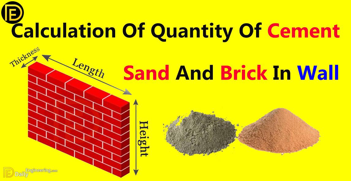 Calculation Of Quantity Of Cement, Sand And Brick In Wall