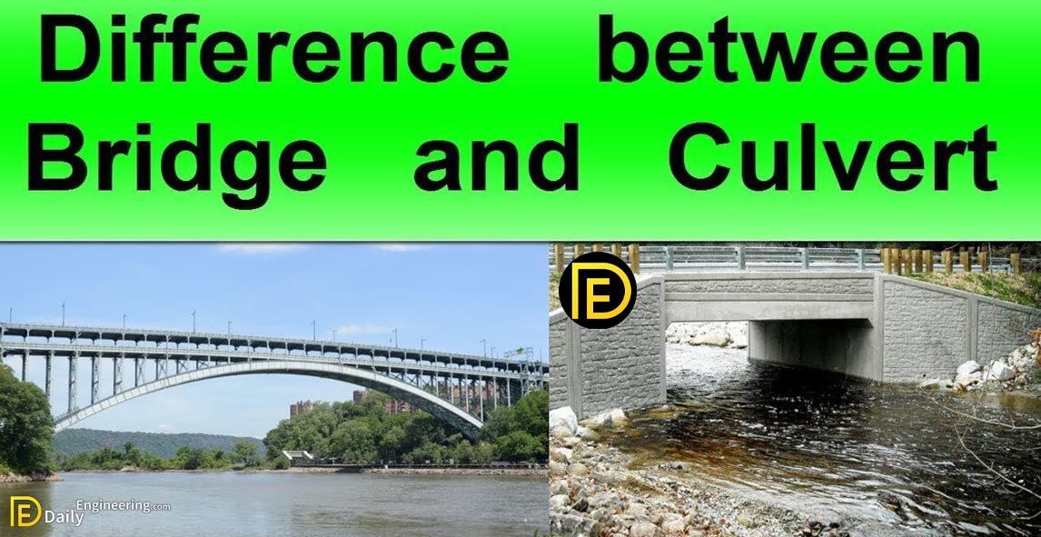 What Is Difference Between Bridge And Culvert?